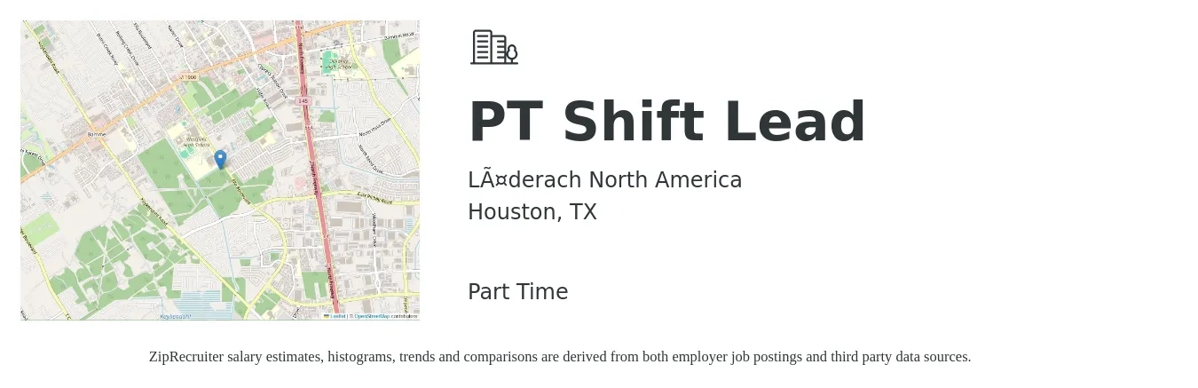 Läderach North America job posting for a PT Shift Lead in Houston, TX with a salary of $15 to $17 Hourly with a map of Houston location.