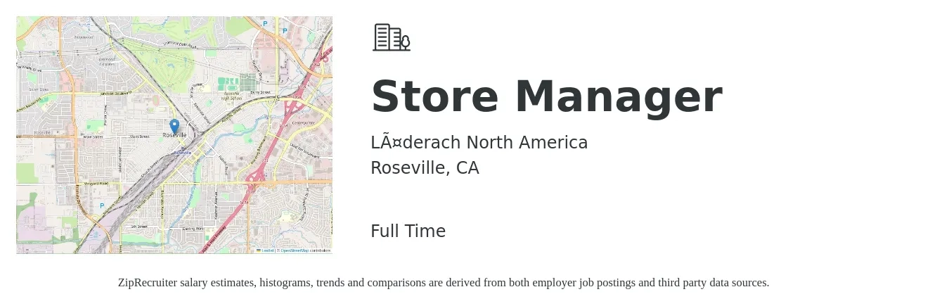 Läderach North America job posting for a Store Manager in Roseville, CA with a salary of $60,000 Yearly with a map of Roseville location.