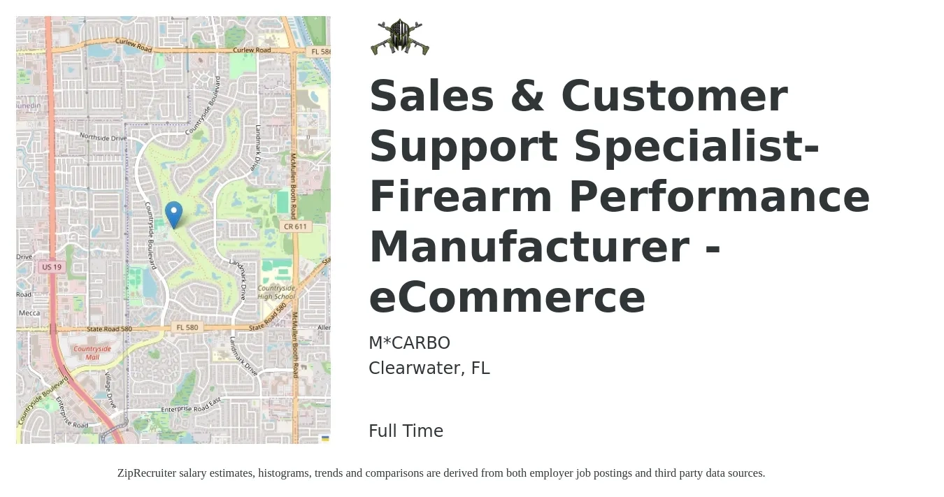 M*CARBO job posting for a Sales & Customer Support Specialist- Firearm Performance Manufacturer - eCommerce in Clearwater, FL with a salary of $20 to $27 Hourly with a map of Clearwater location.