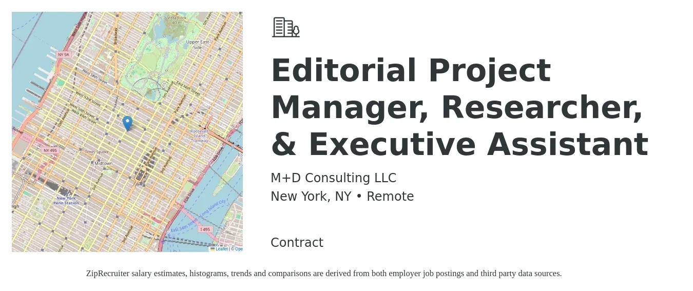 M+D Consulting LLC job posting for a Editorial Project Manager, Researcher, & Executive Assistant in New York, NY with a salary of $5,500 to $6,000 Monthly with a map of New York location.