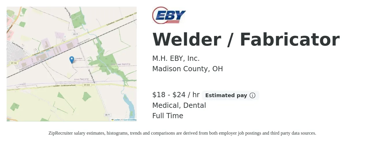 M.H. EBY, Inc. job posting for a Welder / Fabricator in Madison County, OH with a salary of $20 to $26 Hourly and benefits including pto, retirement, dental, life_insurance, and medical with a map of Madison County location.
