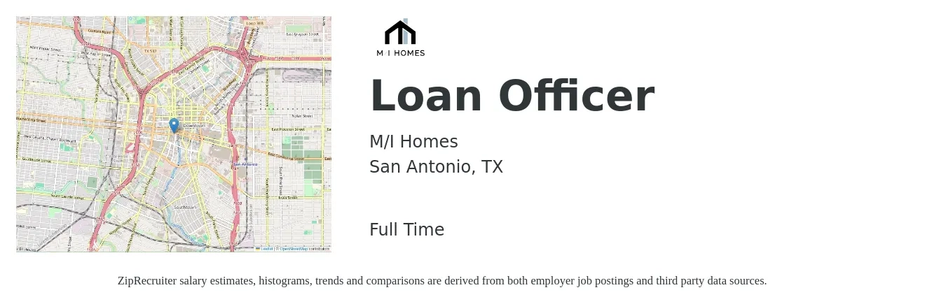 M/I Homes job posting for a Loan Officer in San Antonio, TX with a salary of $41,500 to $81,200 Yearly with a map of San Antonio location.