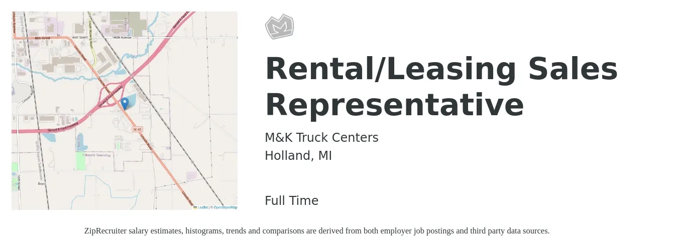 M&K Truck Centers job posting for a Rental/Leasing Sales Representative in Holland, MI with a salary of $17 to $28 Hourly with a map of Holland location.