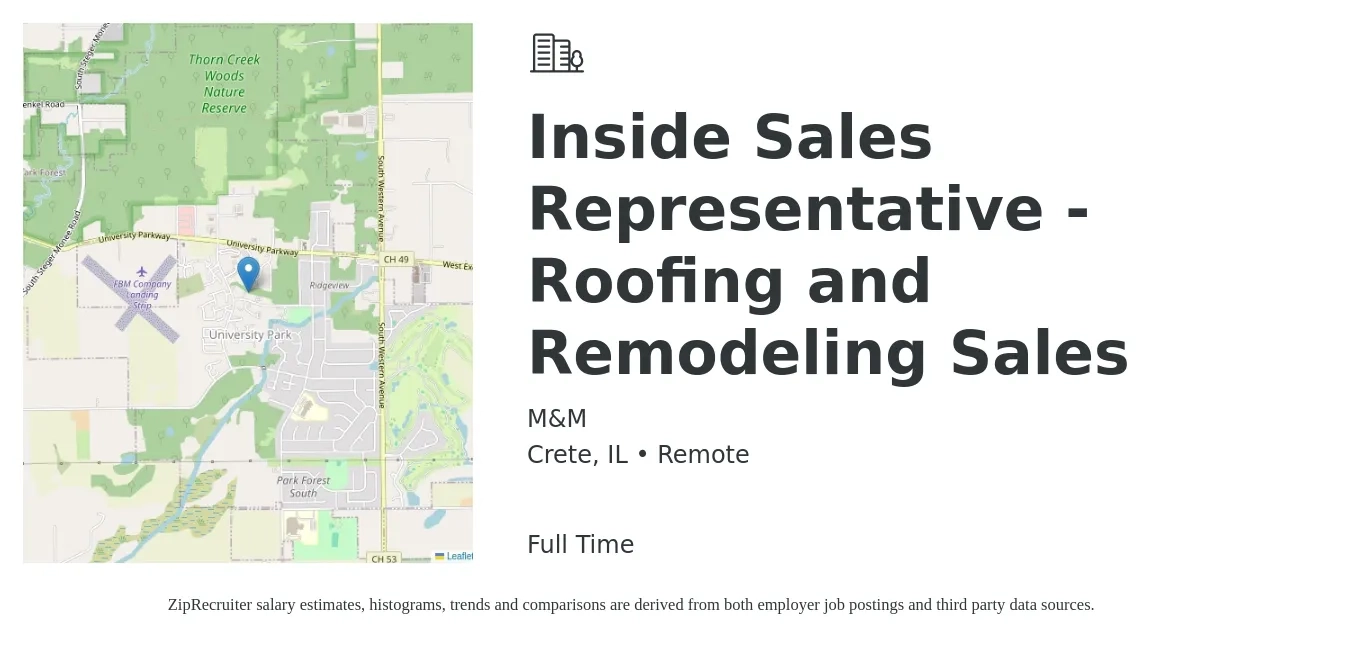 M&M job posting for a Inside Sales Representative - Roofing and Remodeling Sales in Crete, IL with a salary of $37,800 to $56,500 Yearly with a map of Crete location.