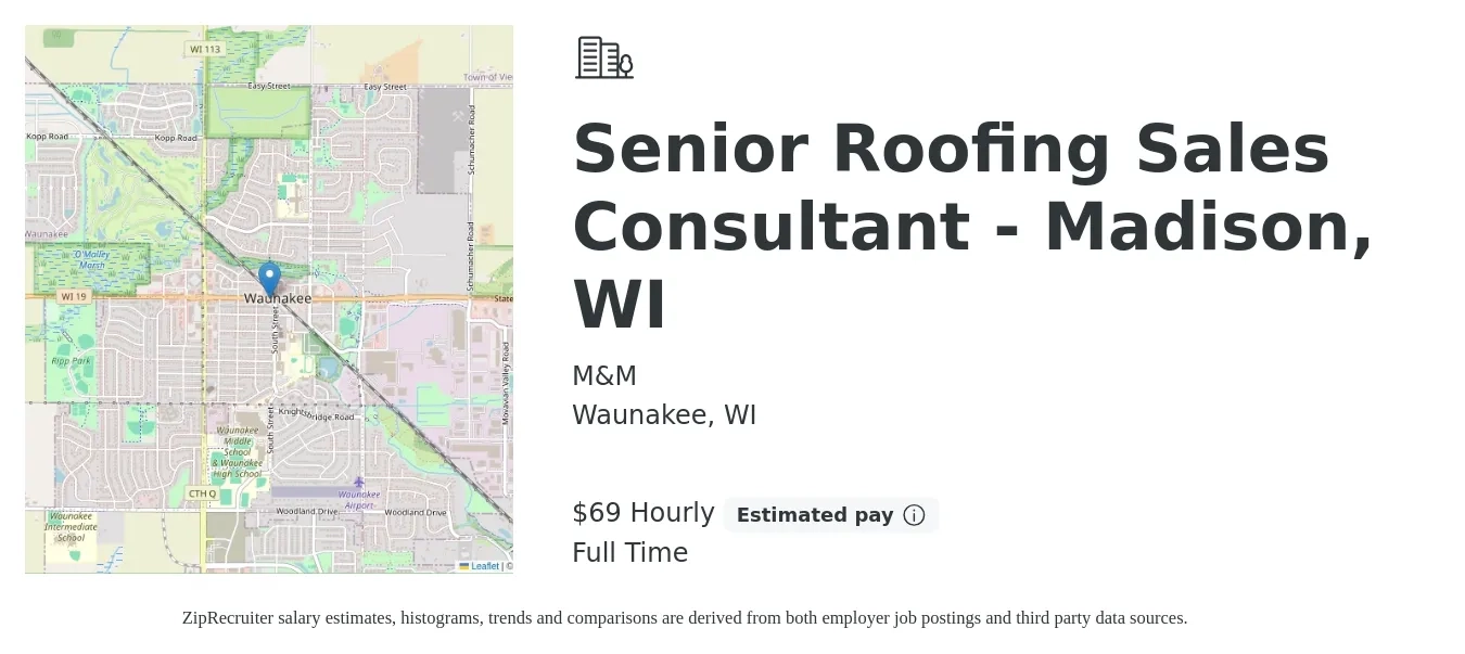 M&M job posting for a Senior Roofing Sales Consultant - Madison, WI in Waunakee, WI with a salary of $150,000 Yearly with a map of Waunakee location.