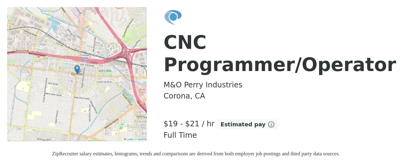 M&O Perry Industries job posting for a CNC Programmer/Operator in Corona, CA with a salary of $20 to $22 Hourly with a map of Corona location.