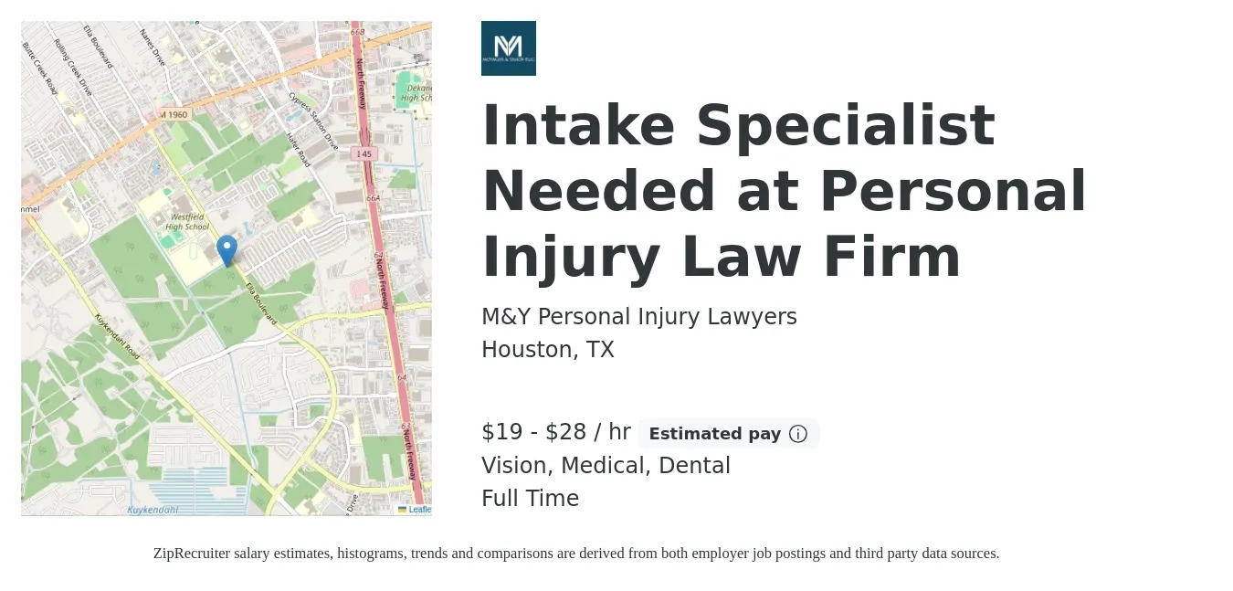 M&Y Personal Injury Lawyers job posting for a Intake Specialist Needed at Personal Injury Law Firm in Houston, TX with a salary of $20 to $30 Hourly (plus commission) and benefits including vision, dental, and medical with a map of Houston location.