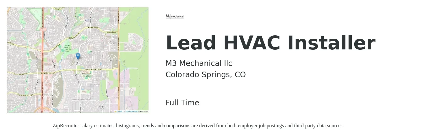 M3 Mechanical llc job posting for a Lead HVAC Installer in Colorado Springs, CO with a salary of $7,000 to $10,000 Monthly with a map of Colorado Springs location.