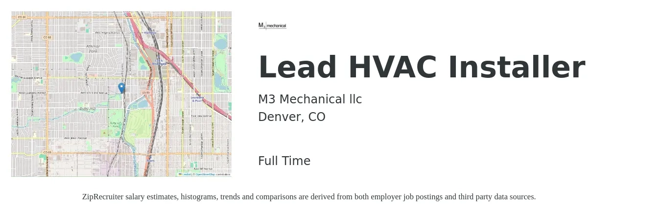 M3 Mechanical llc job posting for a Lead HVAC Installer in Denver, CO with a salary of $7,000 to $10,000 Monthly with a map of Denver location.