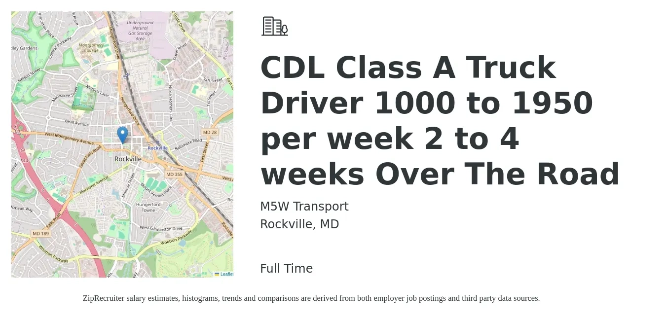 M5W Transport job posting for a CDL Class A Truck Driver 1000 to 1950 per week 2 to 4 weeks Over The Road in Rockville, MD with a salary of $1,000 to $1,950 Weekly with a map of Rockville location.