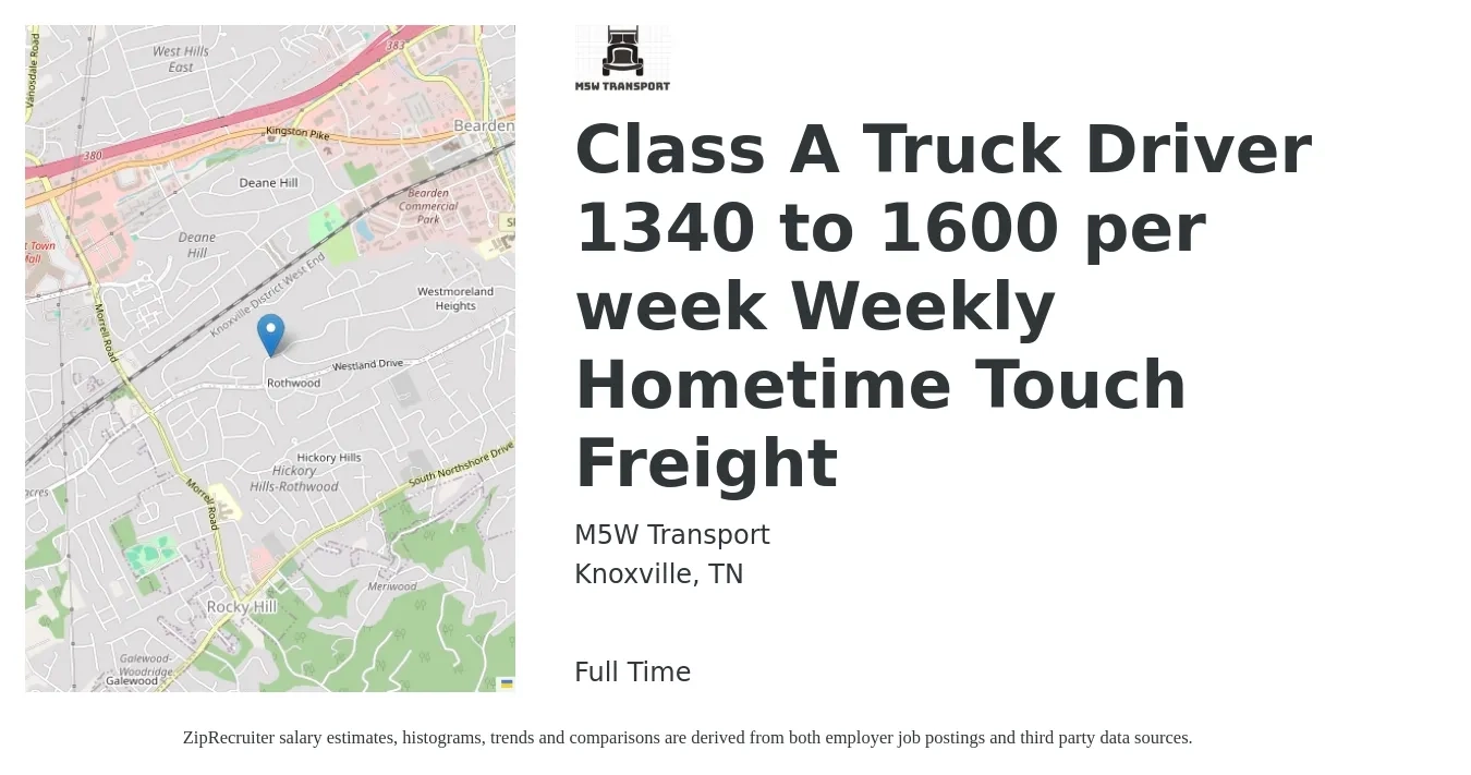 M5W Transport job posting for a Class A Truck Driver 1340 to 1600 per week Weekly Hometime Touch Freight in Knoxville, TN with a salary of $1,340 to $1,600 Weekly with a map of Knoxville location.