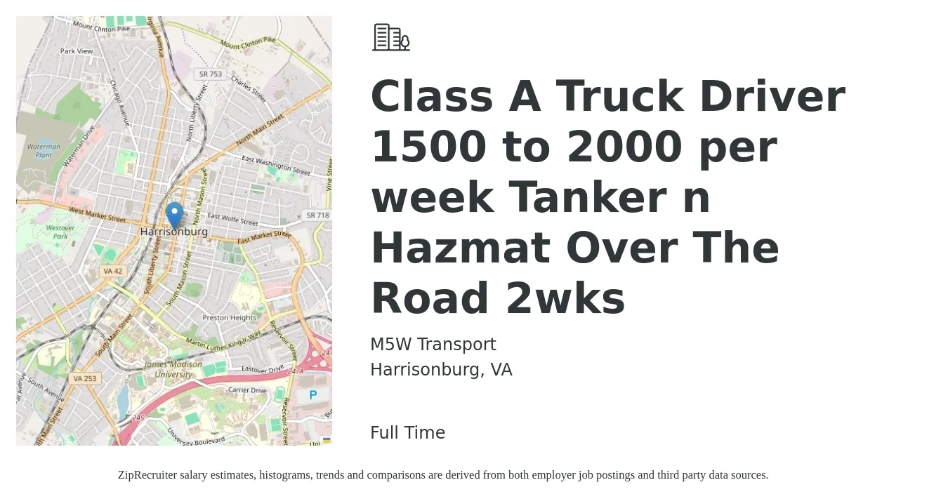 M5W Transport job posting for a Class A Truck Driver 1500 to 2000 per week Tanker n Hazmat Over The Road 2wks in Harrisonburg, VA with a salary of $1,500 to $2,000 Weekly with a map of Harrisonburg location.