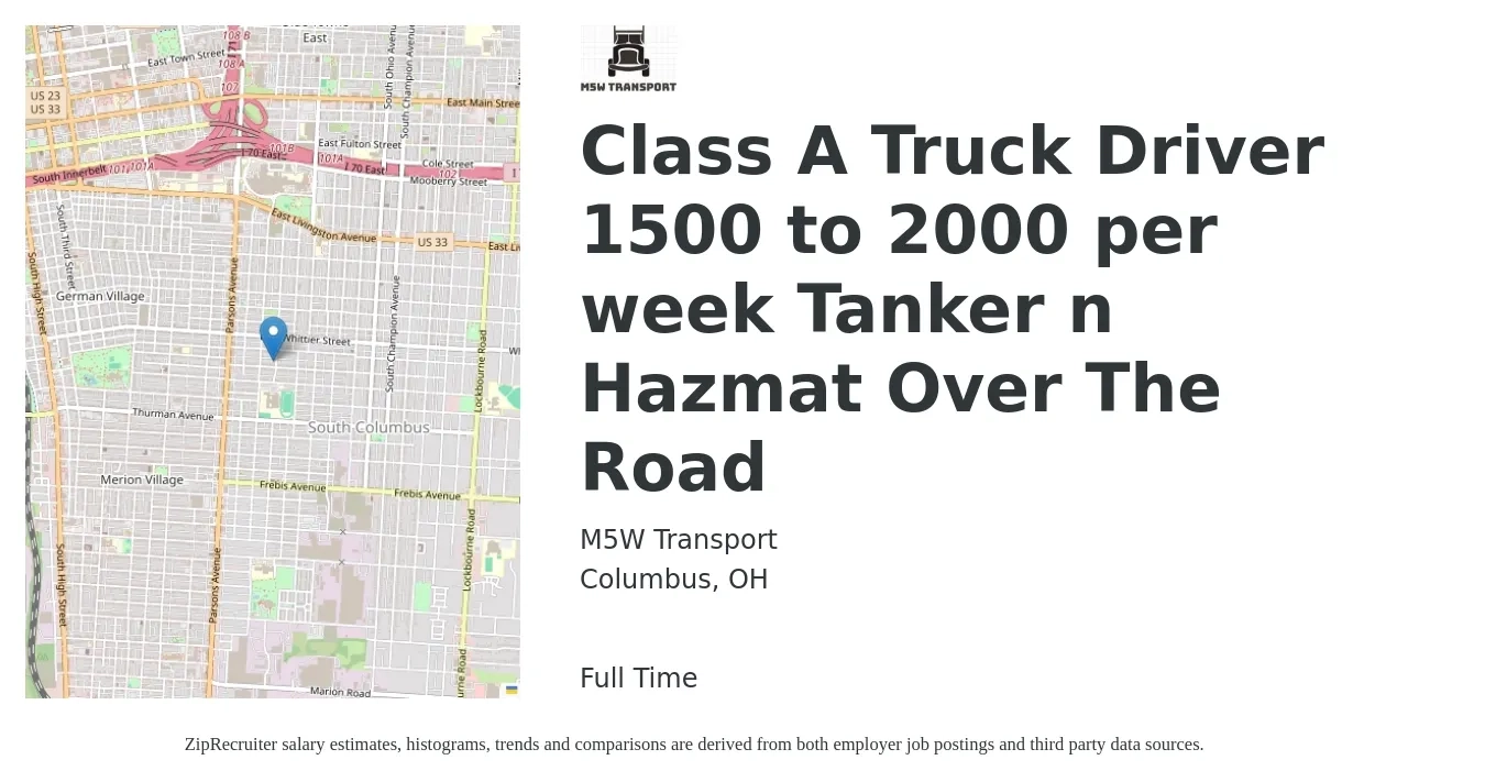M5W Transport job posting for a Class A Truck Driver 1500 to 2000 per week Tanker n Hazmat Over The Road in Columbus, OH with a salary of $1,500 to $2,000 Weekly with a map of Columbus location.