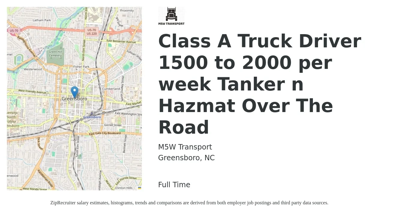 M5W Transport job posting for a Class A Truck Driver 1500 to 2000 per week Tanker n Hazmat Over The Road in Greensboro, NC with a salary of $1,500 to $2,000 Weekly with a map of Greensboro location.