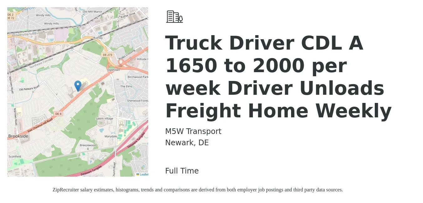 M5W Transport job posting for a Truck Driver CDL A 1650 to 2000 per week Driver Unloads Freight Home Weekly in Newark, DE with a salary of $1,650 to $2,000 Weekly with a map of Newark location.