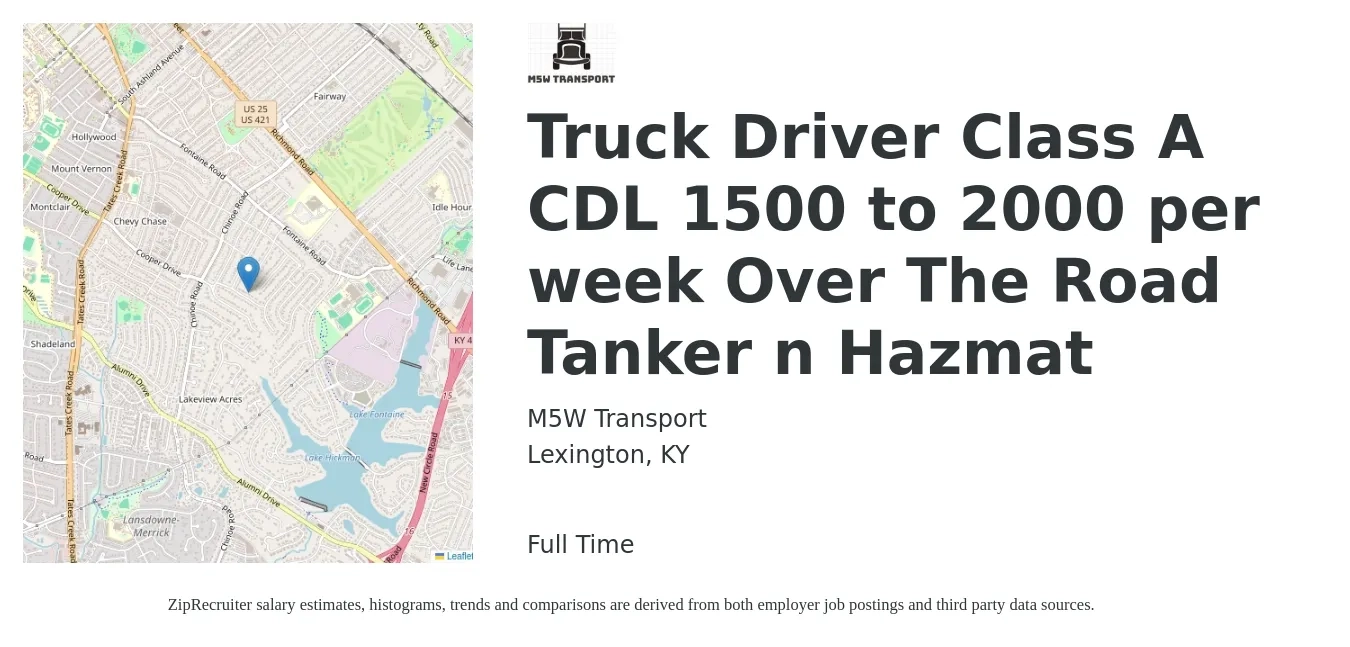 M5W Transport job posting for a Truck Driver Class A CDL 1500 to 2000 per week Over The Road Tanker n Hazmat in Lexington, KY with a salary of $1,500 to $2,000 Weekly with a map of Lexington location.