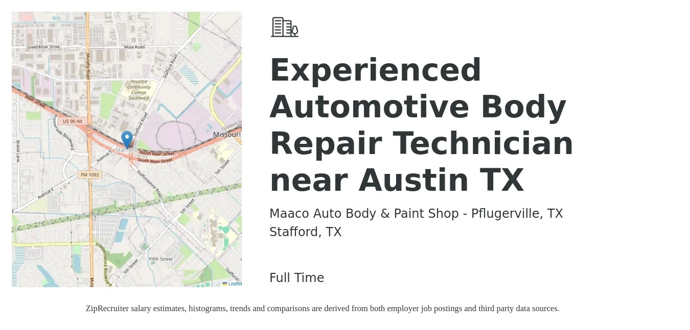 Maaco Auto Body & Paint Shop - Pflugerville, TX job posting for a Experienced Automotive Body Repair Technician near Austin TX in Stafford, TX with a salary of $2,000 to $3,000 Weekly with a map of Stafford location.