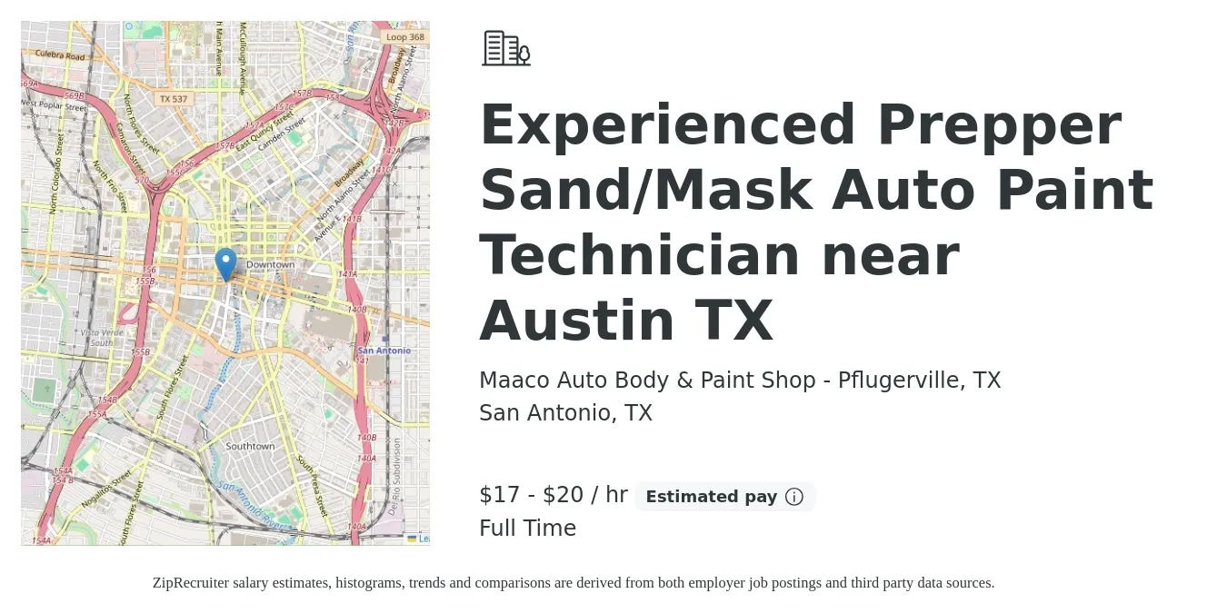 Maaco Auto Body & Paint Shop - Pflugerville, TX job posting for a Experienced Prepper Sand/Mask Auto Paint Technician near Austin TX in San Antonio, TX with a salary of $18 to $22 Hourly with a map of San Antonio location.