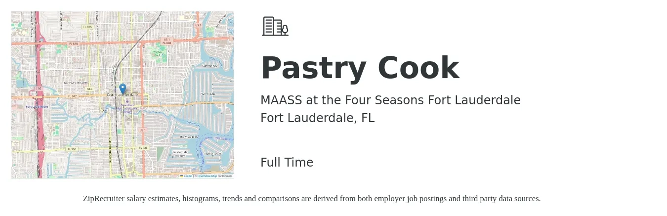 MAASS at the Four Seasons Fort Lauderdale job posting for a Pastry Cook in Fort Lauderdale, FL with a salary of $17 to $20 Hourly with a map of Fort Lauderdale location.