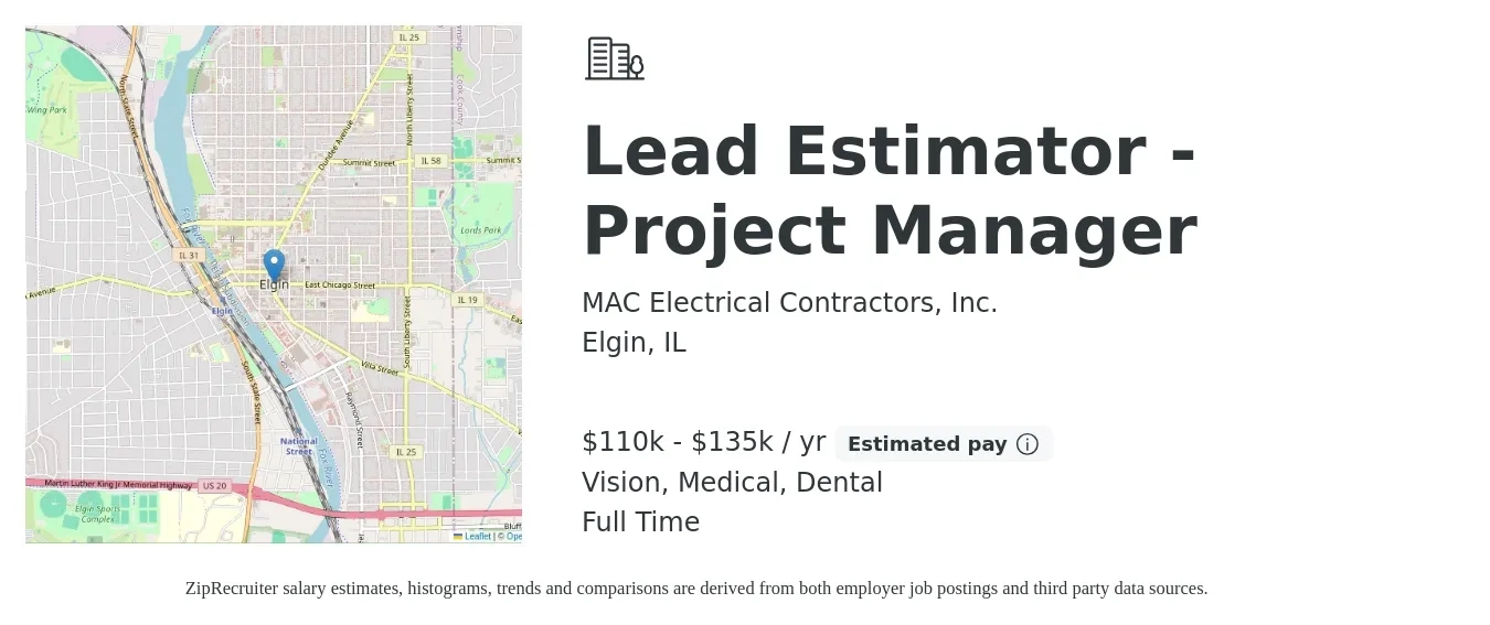 MAC Electrical Contractors, Inc. job posting for a Lead Estimator - Project Manager in Elgin, IL with a salary of $80,000 to $110,000 Yearly and benefits including retirement, vision, dental, life_insurance, and medical with a map of Elgin location.