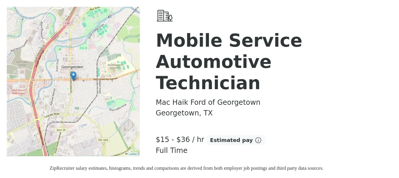 Mac Haik Ford of Georgetown job posting for a Mobile Service Automotive Technician in Georgetown, TX with a salary of $16 to $38 Hourly with a map of Georgetown location.