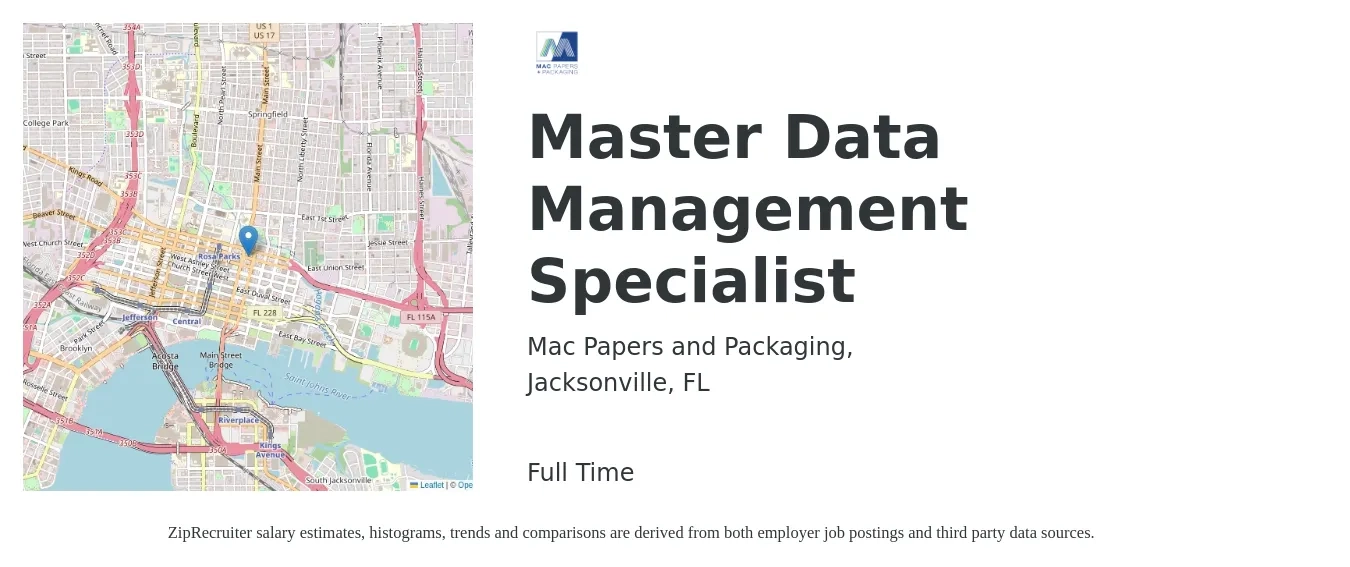 Mac Papers and Packaging, job posting for a Master Data Management Specialist in Jacksonville, FL with a salary of $45,500 to $89,700 Yearly with a map of Jacksonville location.