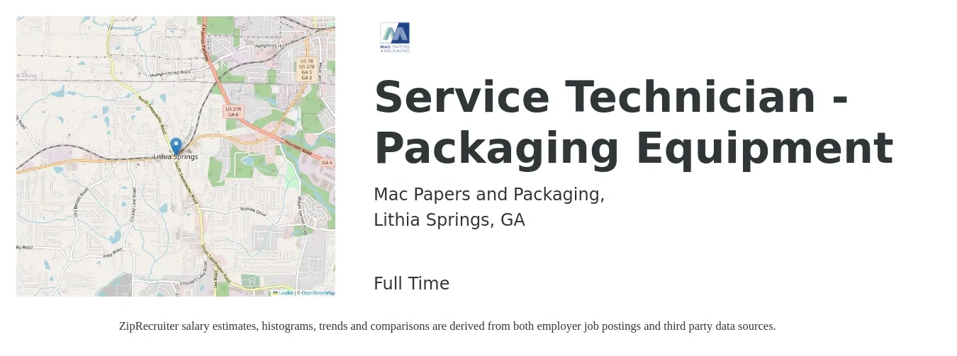 Mac Papers and Packaging, job posting for a Service Technician - Packaging Equipment in Lithia Springs, GA with a salary of $18 to $28 Hourly with a map of Lithia Springs location.