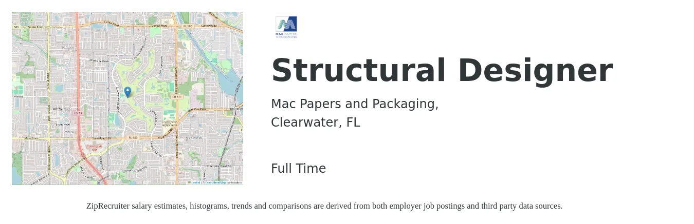 Mac Papers and Packaging, job posting for a Structural Designer in Clearwater, FL with a salary of $28 to $47 Hourly with a map of Clearwater location.
