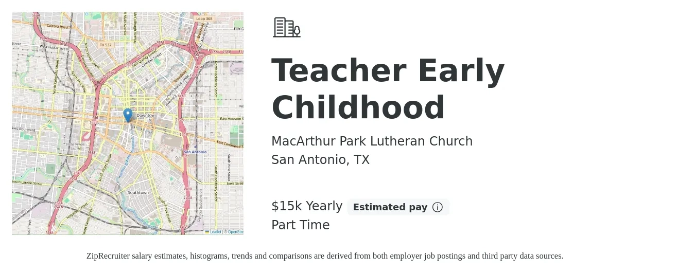 MacArthur Park Lutheran Church job posting for a Teacher Early Childhood in San Antonio, TX with a salary of $15,500 Yearly with a map of San Antonio location.