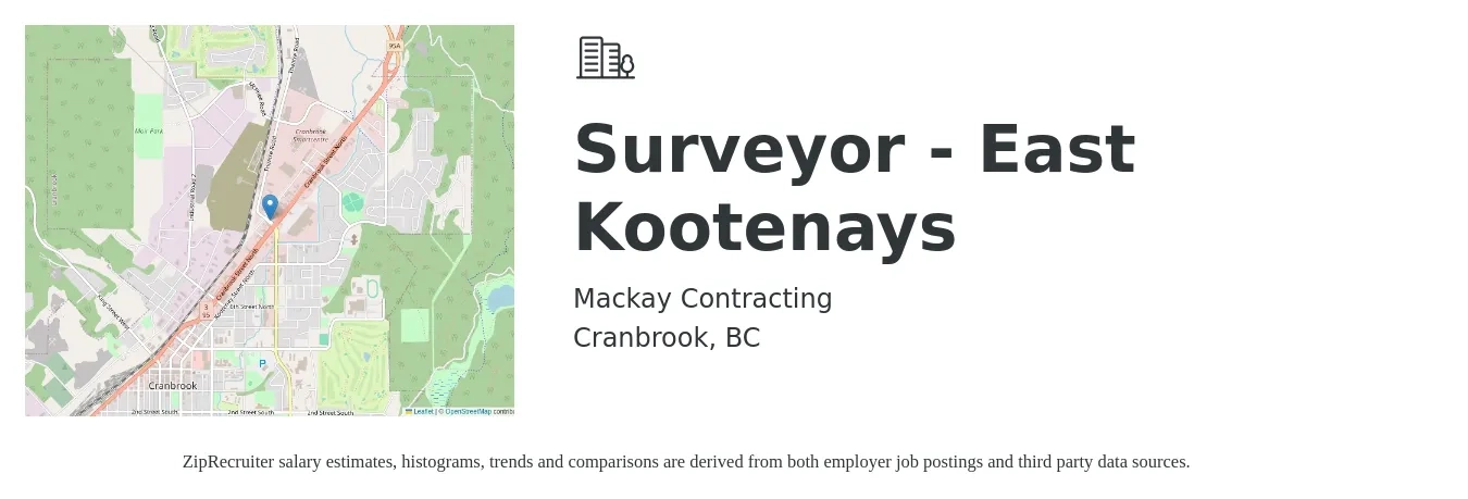 Mackay Contracting job posting for a Surveyor - East Kootenays in Cranbrook, BC with a salary of $30 to $34 Hourly with a map of Cranbrook location.