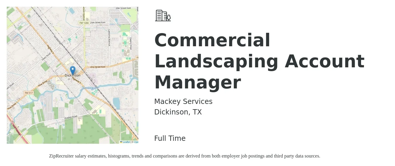 Mackey Services job posting for a Commercial Landscaping Account Manager in Dickinson, TX with a salary of $43,300 to $67,600 Yearly with a map of Dickinson location.