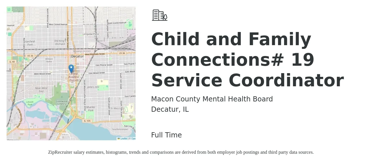Macon County Mental Health Board job posting for a Child and Family Connections# 19 Service Coordinator in Decatur, IL with a salary of $20 to $26 Hourly with a map of Decatur location.