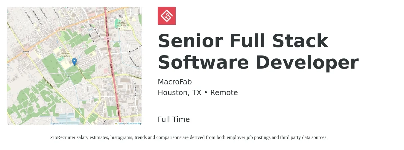 MacroFab job posting for a Senior Full Stack Software Developer in Houston, TX with a salary of $49 to $68 Hourly with a map of Houston location.