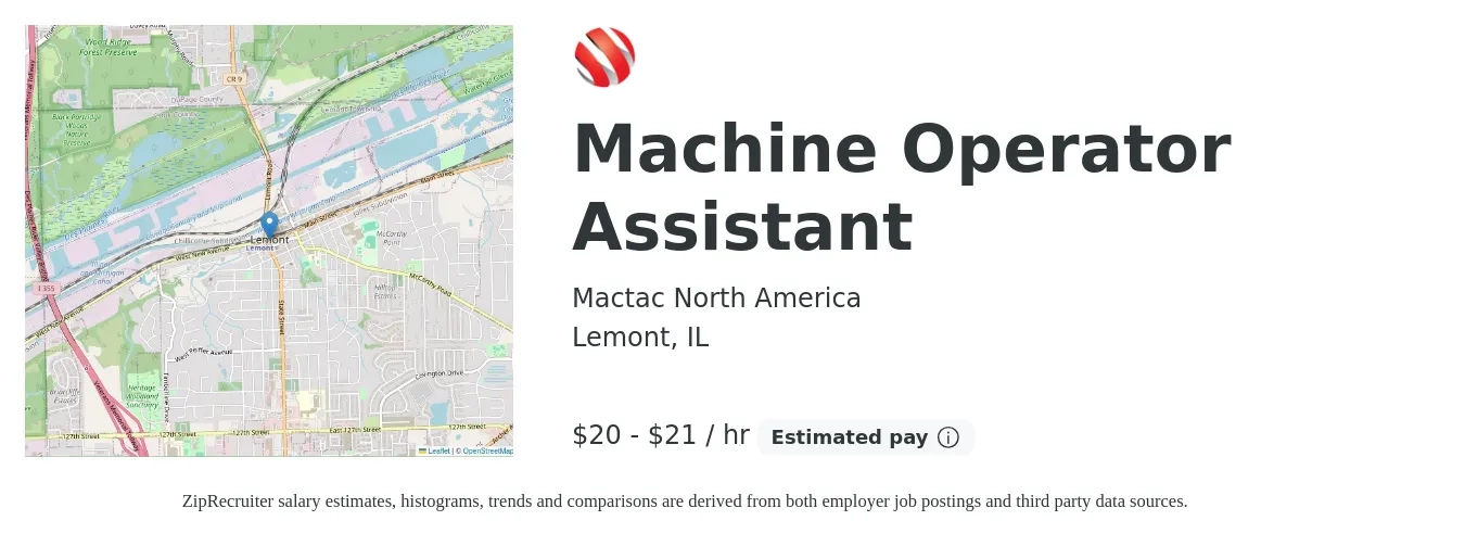 Mactac North America job posting for a Machine Operator Assistant in Lemont, IL with a salary of $21 to $22 Hourly with a map of Lemont location.