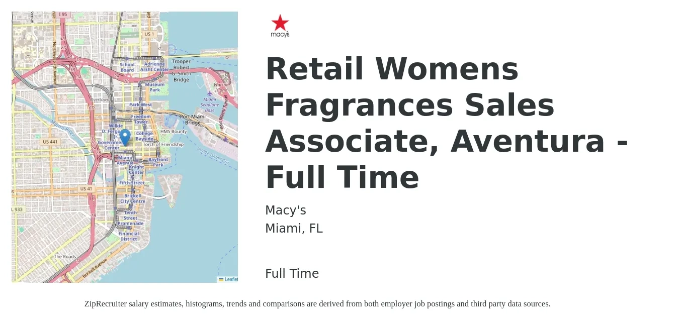 Macy's job posting for a Retail Womens Fragrances Sales Associate, Aventura - Full Time in Miami, FL with a salary of $14 to $16 Hourly with a map of Miami location.
