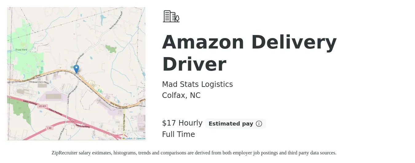 Mad Stats Logistics job posting for a Amazon Delivery Driver in Colfax, NC with a salary of $18 Hourly with a map of Colfax location.