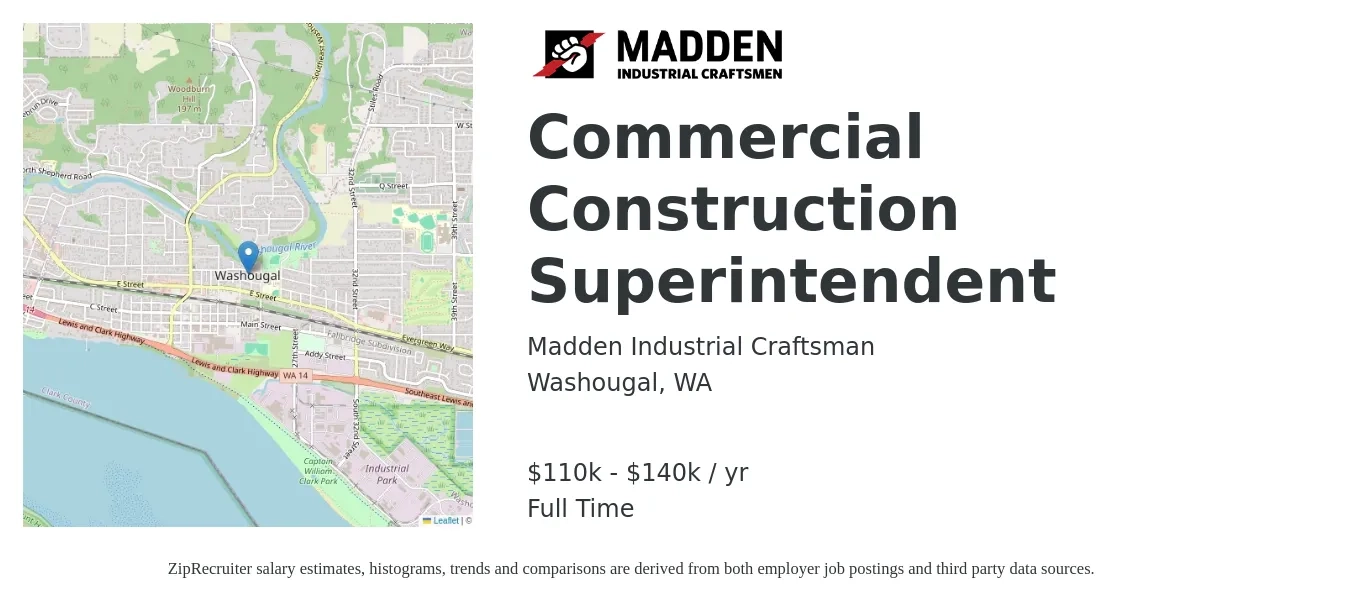 Madden Industrial Craftsman job posting for a Commercial Construction Superintendent in Washougal, WA with a salary of $110,000 to $140,000 Yearly with a map of Washougal location.