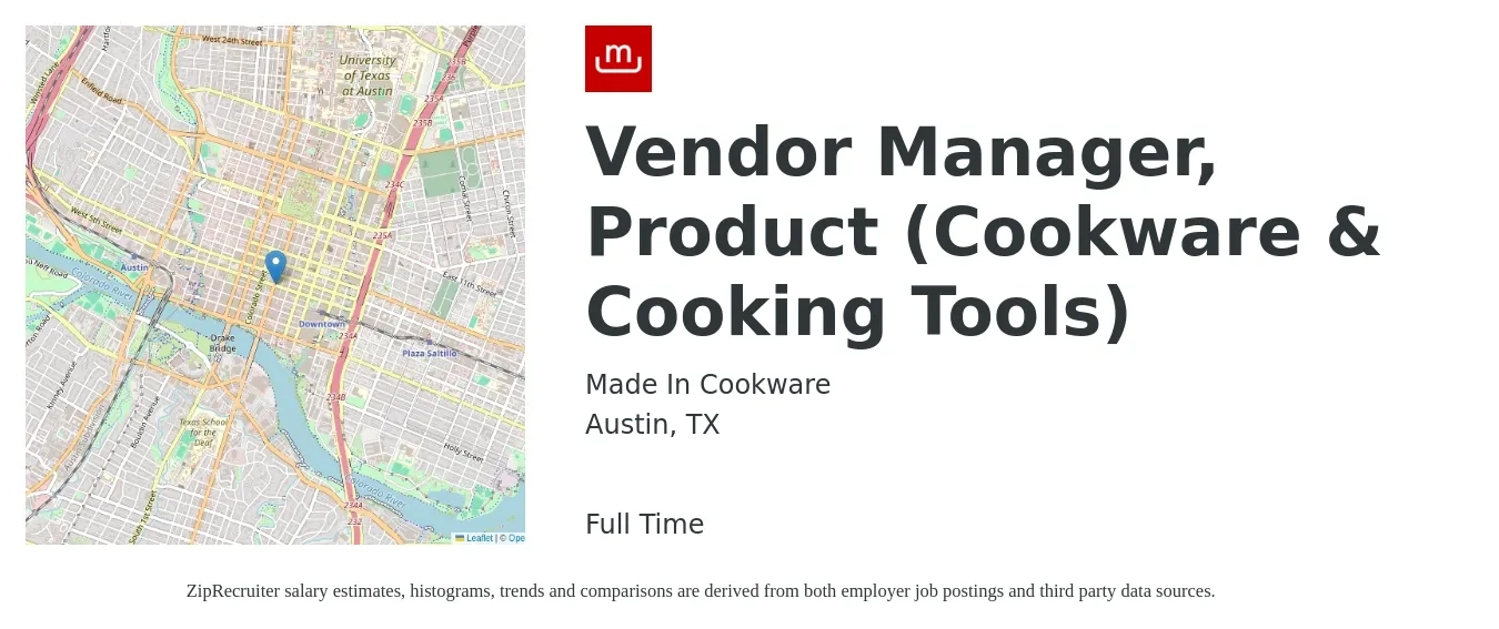 Made In Cookware job posting for a Vendor Manager, Product (Cookware & Cooking Tools) in Austin, TX with a salary of $139,800 to $195,300 Yearly with a map of Austin location.