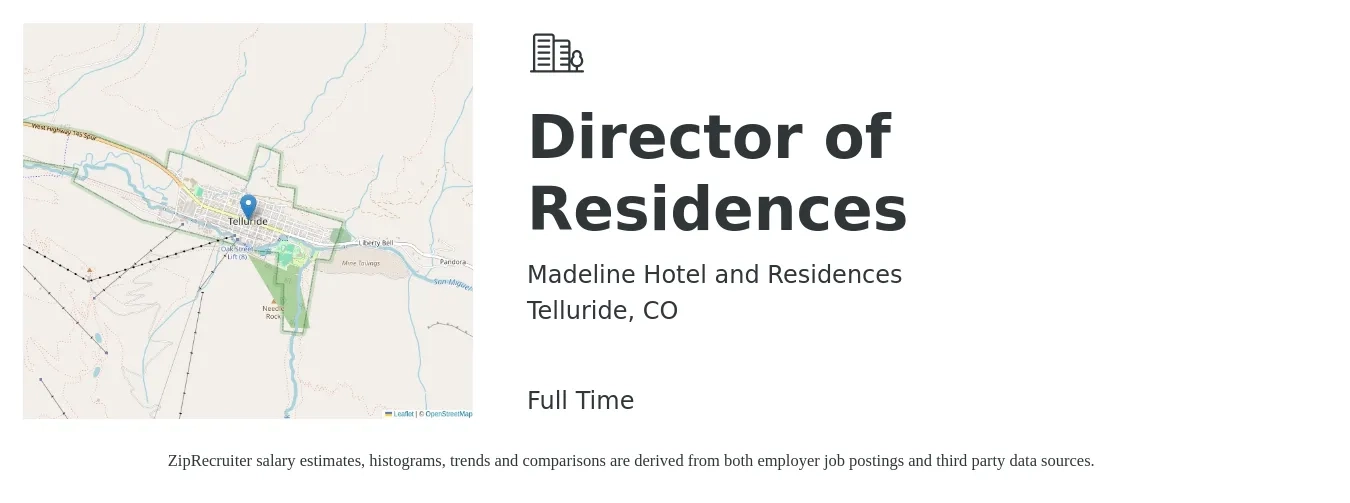 Madeline Hotel and Residences job posting for a Director of Residences in Telluride, CO with a salary of $80,000 to $100,000 Yearly with a map of Telluride location.