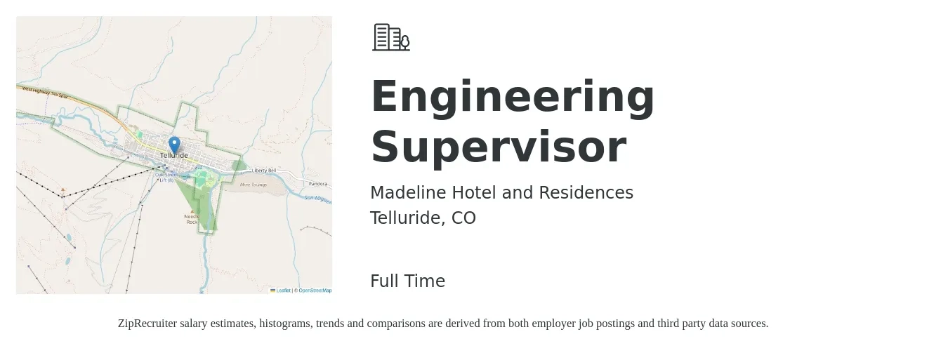 Madeline Hotel and Residences job posting for a Engineering Supervisor in Telluride, CO with a salary of $26 to $28 Hourly with a map of Telluride location.