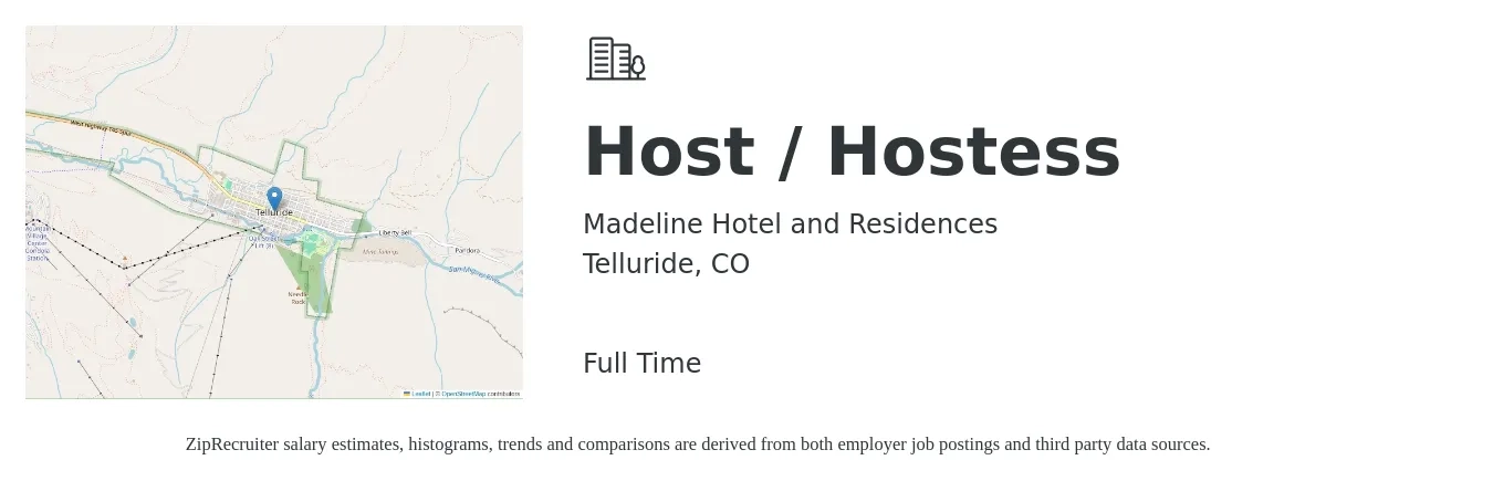 Madeline Hotel and Residences job posting for a Host / Hostess in Telluride, CO with a salary of $17 Hourly with a map of Telluride location.