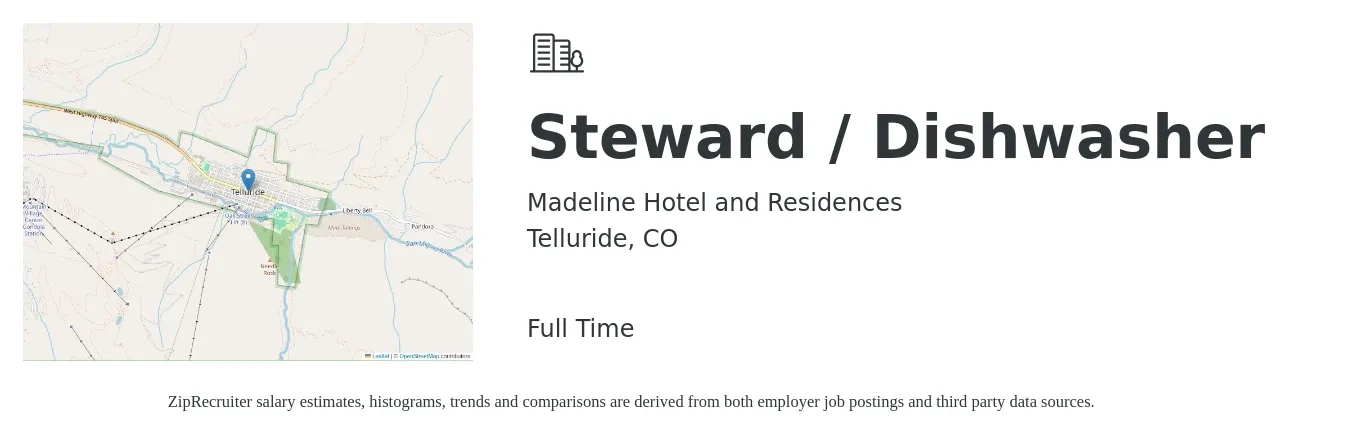 Madeline Hotel and Residences job posting for a Steward / Dishwasher in Telluride, CO with a salary of $16 Hourly with a map of Telluride location.