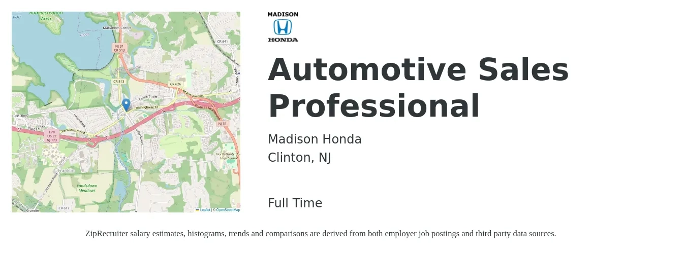 Madison Honda job posting for a Automotive Sales Professional in Clinton, NJ with a salary of $52,200 to $76,200 Yearly with a map of Clinton location.