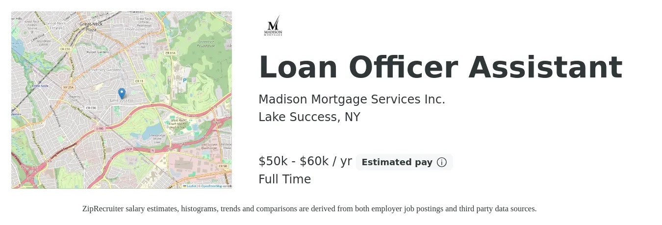 Madison Mortgage Services Inc. job posting for a Loan Officer Assistant in Lake Success, NY with a salary of $41,000 to $55,800 Yearly with a map of Lake Success location.