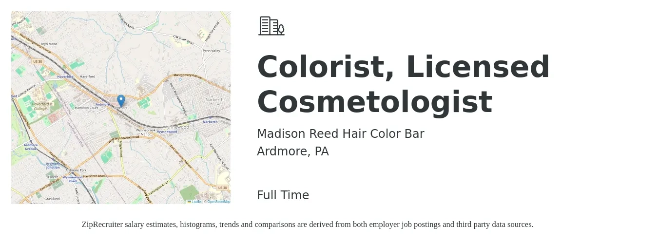 Madison Reed Hair Color Bar job posting for a Colorist, Licensed Cosmetologist in Ardmore, PA with a salary of $16 to $24 Hourly with a map of Ardmore location.