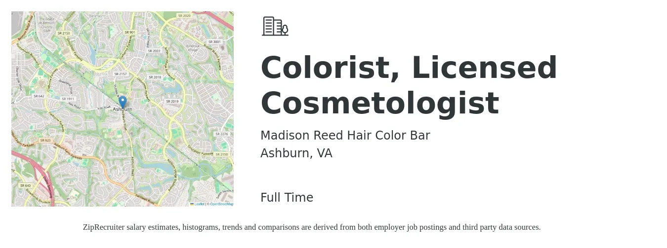 Madison Reed Hair Color Bar job posting for a Colorist, Licensed Cosmetologist in Ashburn, VA with a salary of $16 to $26 Hourly with a map of Ashburn location.