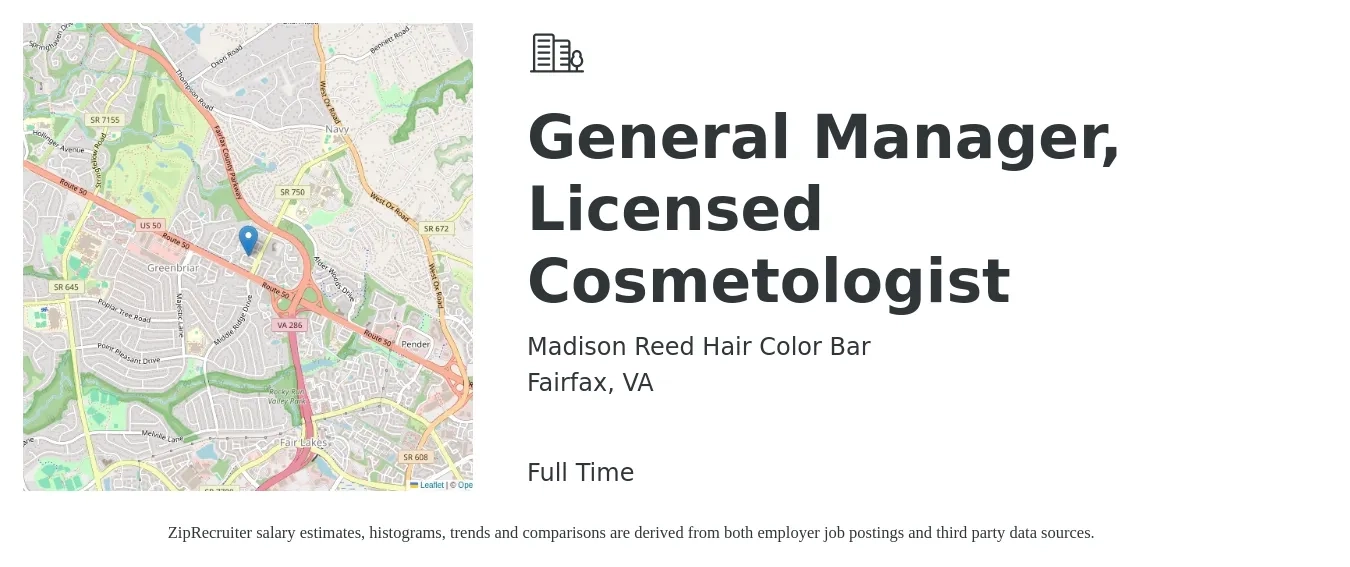 Madison Reed Hair Color Bar job posting for a General Manager, Licensed Cosmetologist in Fairfax, VA with a salary of $18 to $26 Hourly with a map of Fairfax location.