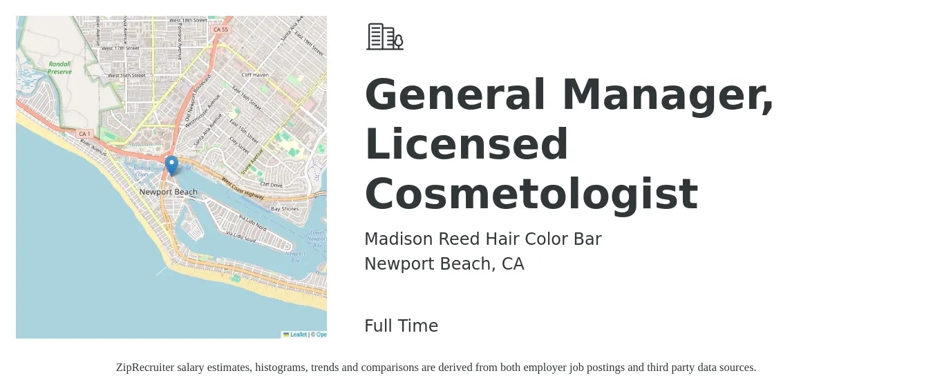 Madison Reed Hair Color Bar job posting for a General Manager, Licensed Cosmetologist in Newport Beach, CA with a salary of $18 to $27 Hourly with a map of Newport Beach location.