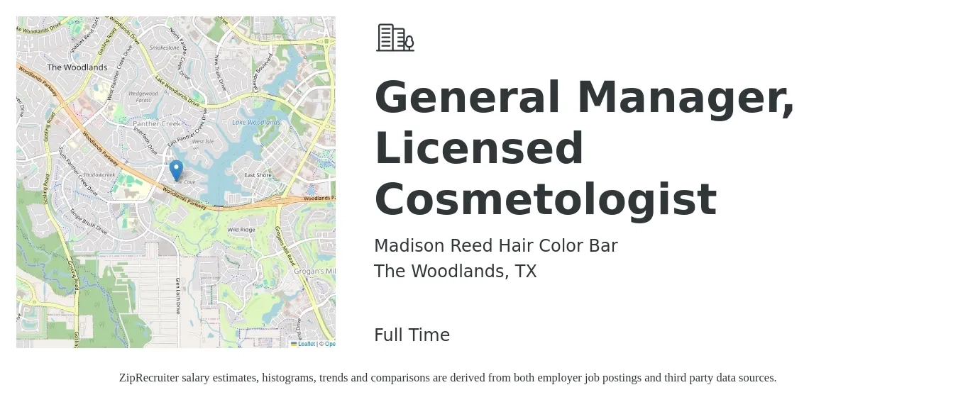 Madison Reed Hair Color Bar job posting for a General Manager, Licensed Cosmetologist in The Woodlands, TX with a salary of $15 to $22 Hourly with a map of The Woodlands location.
