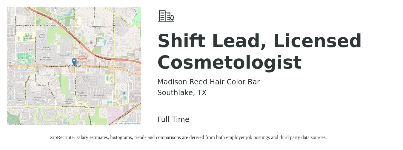 Madison Reed Hair Color Bar job posting for a Shift Lead, Licensed Cosmetologist in Southlake, TX with a salary of $15 to $24 Hourly with a map of Southlake location.